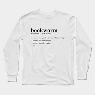 Bookworm Dictionary Definition Long Sleeve T-Shirt